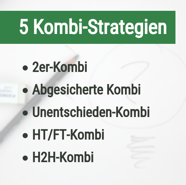 5 Kombi-Strategien