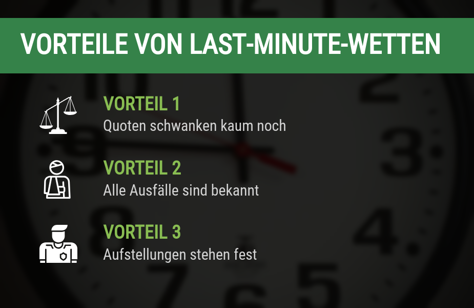 Vorteile von Last Minute Wetten